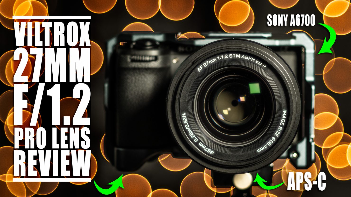 Viltrox 27mm F 1 2 Lens Review Butter Maker Sony A6700 SonyAlphaLab