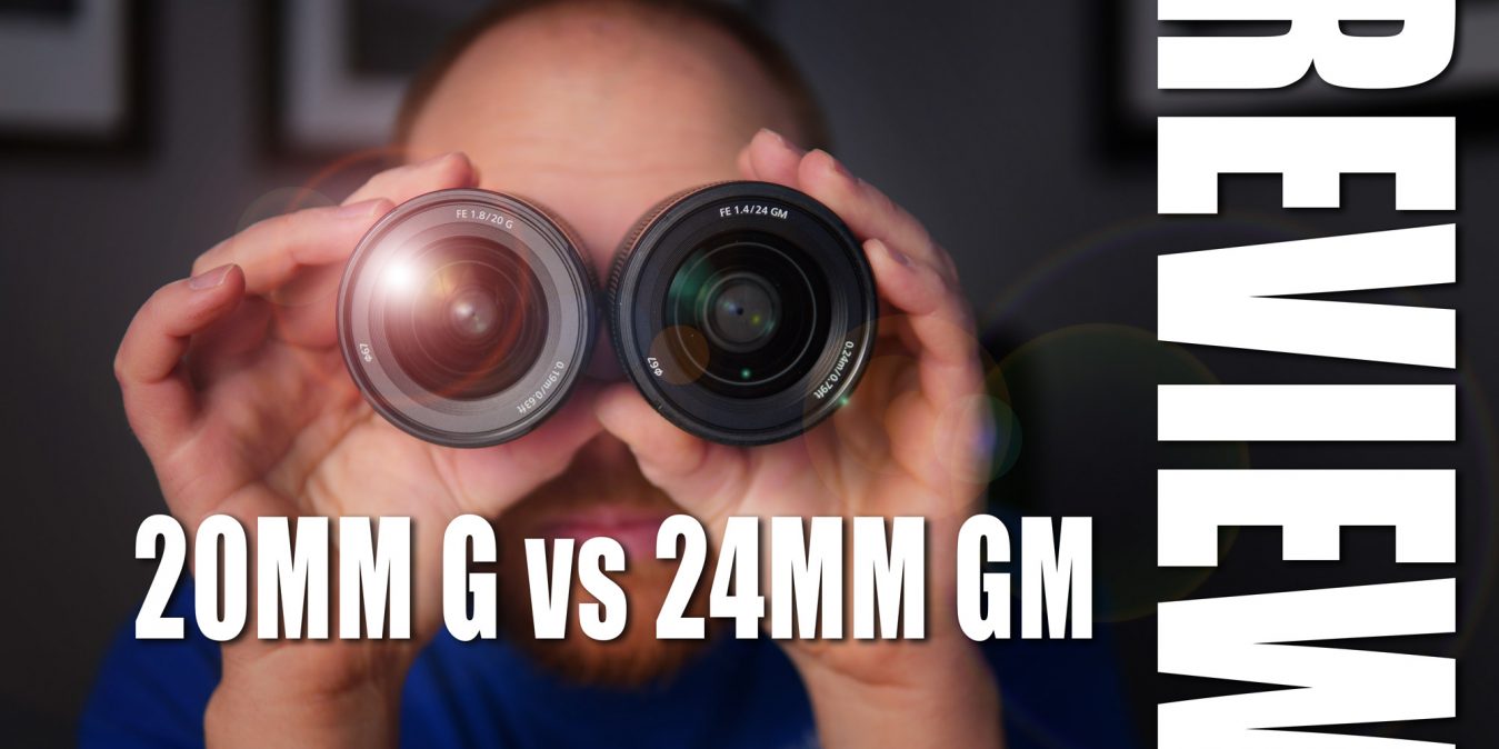 Sony FE 20mm f/1.8 G lens Vs FE 24mm F/1.4 GM Lens - Review